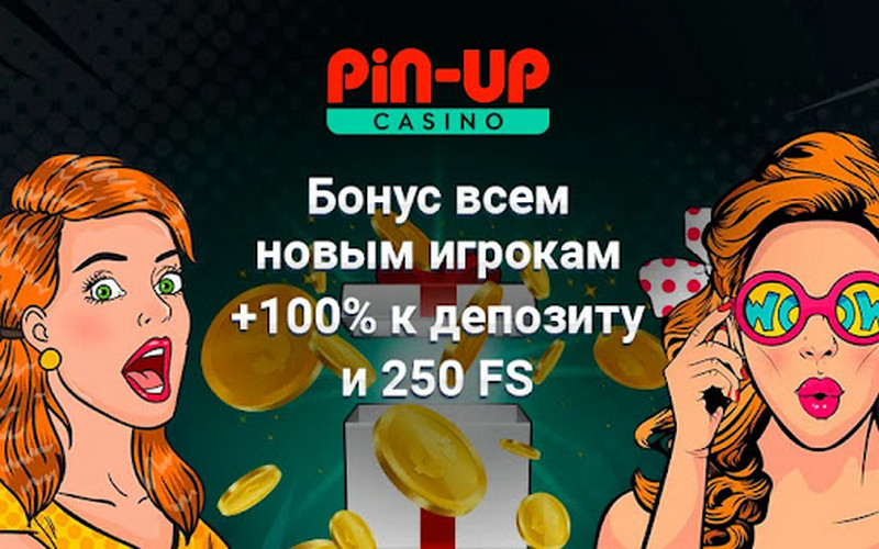 Выгодное предложение Pin Up казино: бонус на депозит и 250 фриспинов для новых игроков, изображение с двумя девушками.